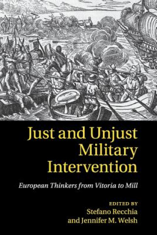Kniha Just and Unjust Military Intervention Stefano Recchia