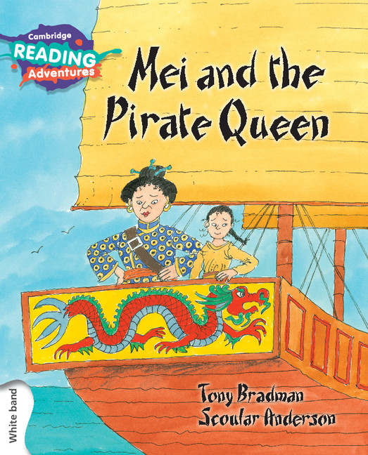 Книга Cambridge Reading Adventures Mei and the Pirate Queen White Band Scoular Anderson