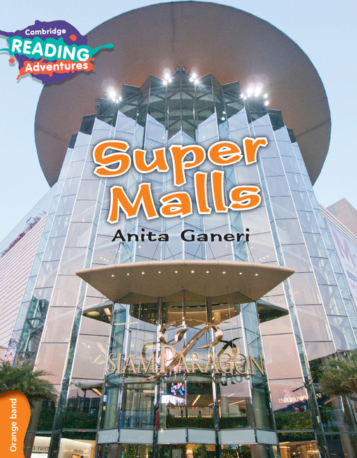 Kniha Cambridge Reading Adventures Super Malls Orange Band Anita Ganeri