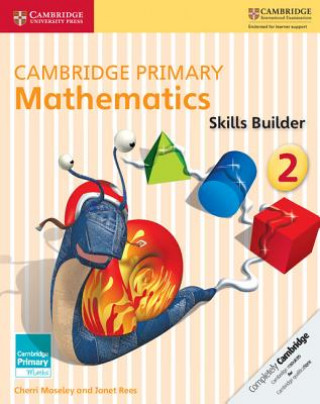 Kniha Cambridge Primary Mathematics Skills Builder 2 Cherri Moseley