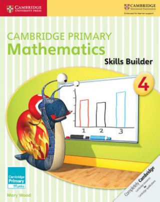Carte Cambridge Primary Mathematics Skills Builder 4 Mary Wood