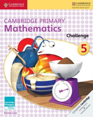 Kniha Cambridge Primary Mathematics Challenge 5 Emma Low