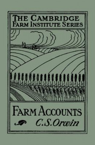 Knjiga Farm Accounts C. S. Orwin