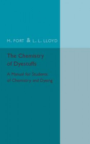 Könyv Chemistry of Dyestuffs M. Fort