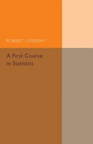 Könyv First Course in Statistics, Part 1 Robert Loveday