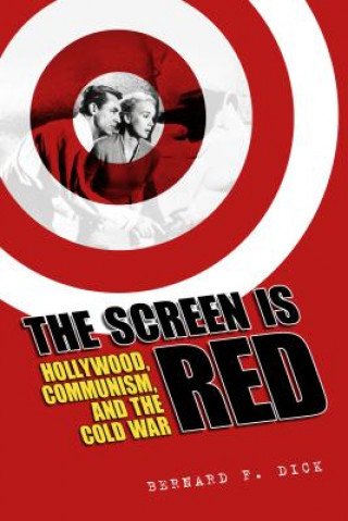 Kniha Screen Is Red Bernard Dick