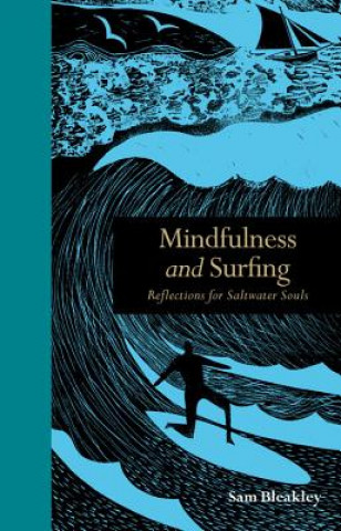 Книга Mindfulness and Surfing Sam Bleakley
