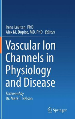 Книга Vascular Ion Channels in Physiology and Disease Irena Levitan