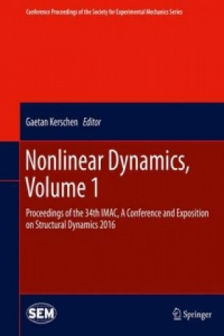 Książka Nonlinear Dynamics, Volume 1 Gaetan Kerschen