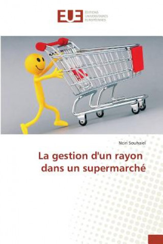 Knjiga La Gestion Dun Rayon Dans Un Supermarche Souhaiel-N