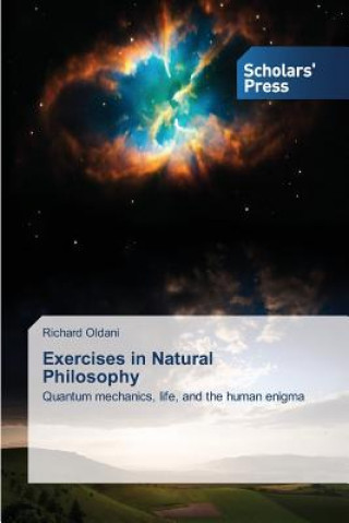 Carte Exercises in Natural Philosophy Oldani Richard