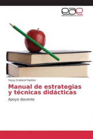Carte Manual de estrategias y tecnicas didacticas Graterol Padrino Yessy