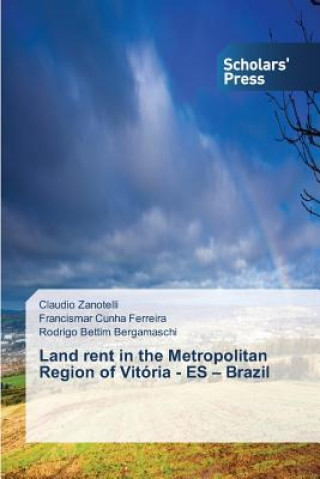 Book Land rent in the Metropolitan Region of Vitoria - ES - Brazil Zanotelli Claudio