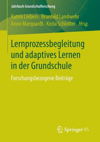 Könyv Lernprozessbegleitung Und Adaptives Lernen in Der Grundschule Katrin Liebers