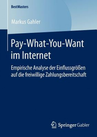 Könyv Pay-What-You-Want Im Internet Markus Gahler