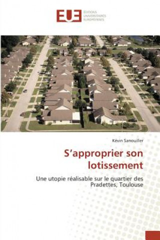 Kniha S'Approprier Son Lotissement Sanouiller-K