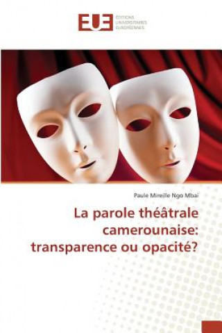 Kniha La Parole Theatrale Camerounaise Mbai-P