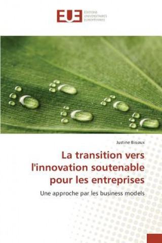 Kniha Transition Vers Linnovation Soutenable Pour Les Entreprises Bisiaux-J