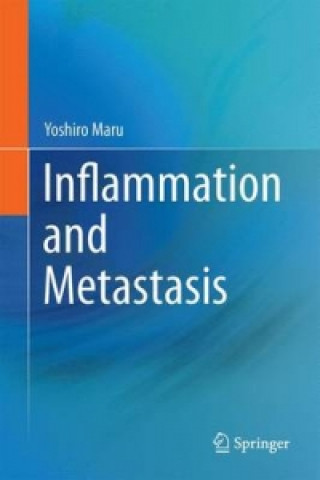 Buch Inflammation and Metastasis Yoshiro Maru