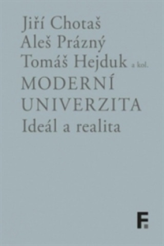 Kniha Moderní univerzita Jiří Chotaš