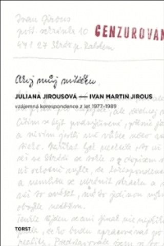 Knjiga Ahoj Můj miláčku Ivan Martin Jirous