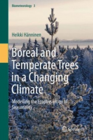 Könyv Boreal and Temperate Trees in a Changing Climate Heikki Hänninen