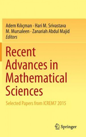 Książka Recent Advances in Mathematical Sciences Adem Kiliçman