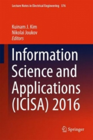 Könyv Information Science and Applications (ICISA) 2016 Kuinam J. Kim