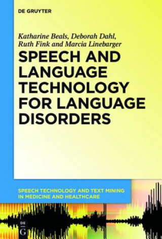 Książka Speech and Language Technology for Language Disorders Katharine Beals