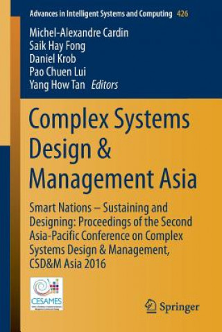 Könyv Complex Systems Design & Management Asia Michel-Alexandre Cardin
