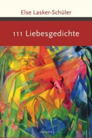 Könyv 111 Liebesgedichte Else Lasker-Schüler