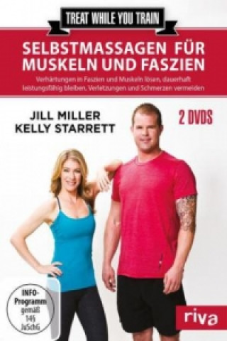 Video Treat while you train - Selbstmassagen für Muskeln und Faszien, 2 DVDs Jill Miller