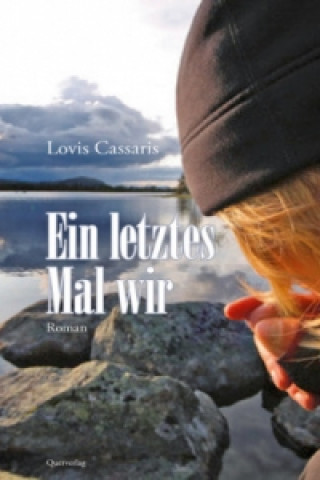 Kniha Ein letztes Mal wir Lovis Cassaris