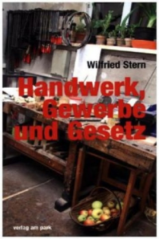 Carte Handwerk, Gewerbe und Gesetz Wilfried Stern