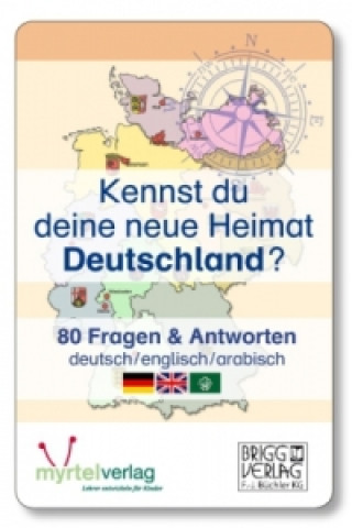 Hra/Hračka Kennst du deine neue Heimat Deutschland? Werner Wirth