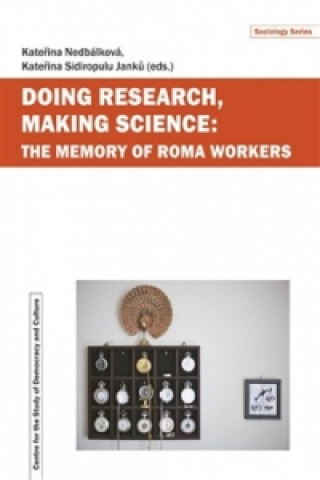 Kniha Doing Research, Making Science Kateřina Nedbálková
