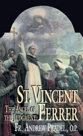 Kniha St. Vincent Ferrer Andrew Pradel