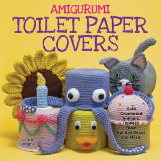 Könyv Amigurumi Toilet Paper Covers Linda Wright