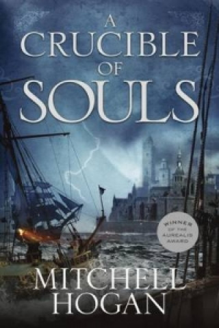 Книга Crucible of Souls Mitchell Hogan