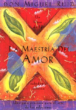 Kniha Maestria del Amor Don Miguel Ruiz