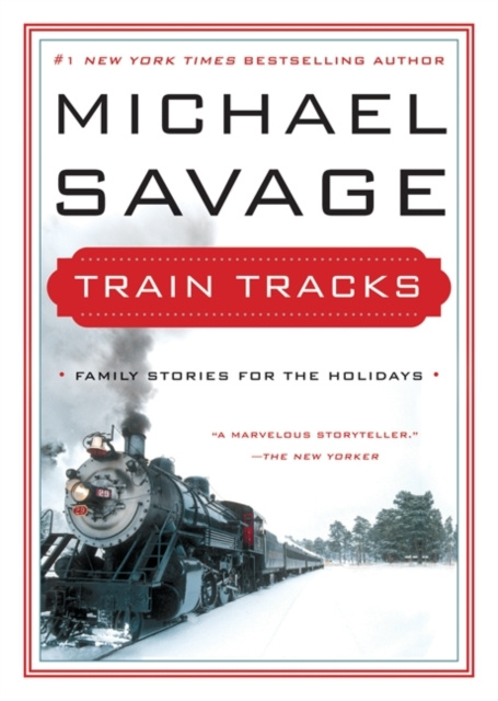 E-knjiga Train Tracks Michael Savage