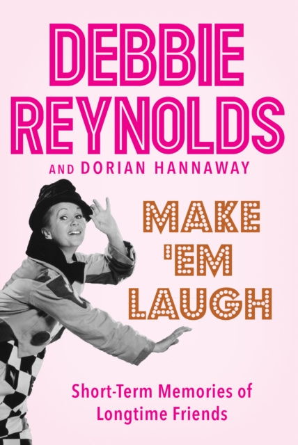 E-book Make 'Em Laugh Debbie Reynolds