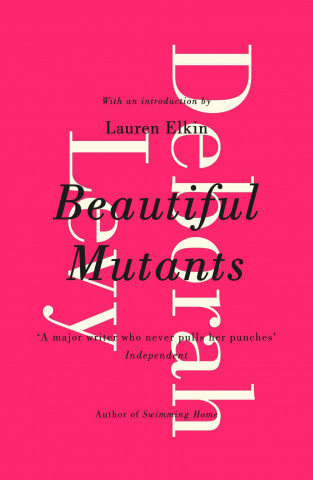 E-knjiga Beautiful Mutants Deborah Levy