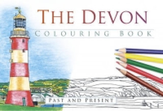 Kniha Devon Colouring Book: Past and Present The History Press