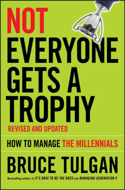 E-book Not Everyone Gets A Trophy Bruce Tulgan