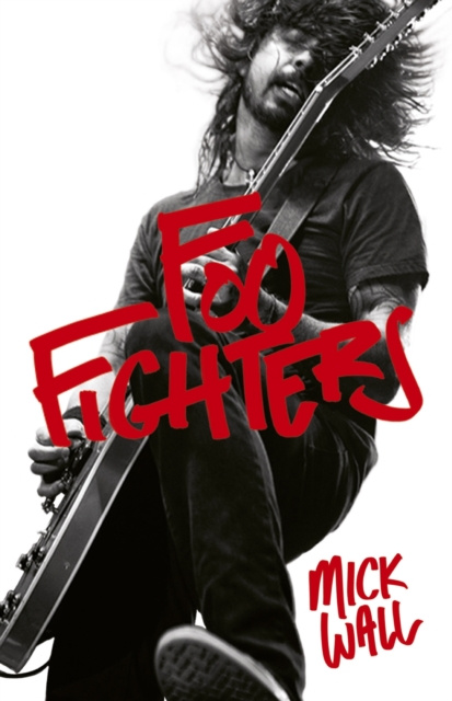 E-knjiga Foo Fighters Mick Wall
