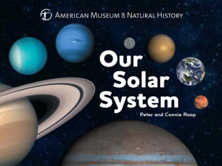 Könyv Our Solar System Connie Roop