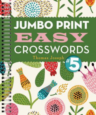 Kniha Jumbo Print Easy Crosswords #5 Thomas Joseph