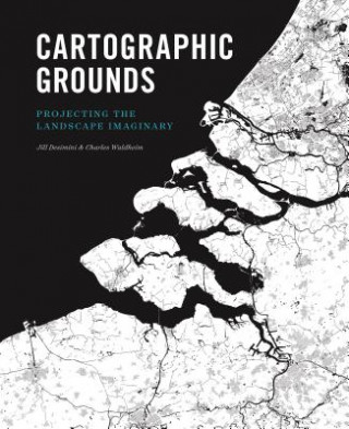 Kniha Cartographic Grounds Charles Waldheim