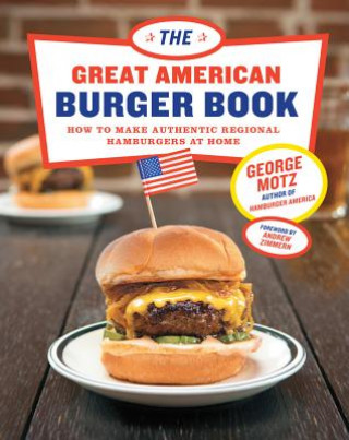 Könyv Great American Burger Book George Motz